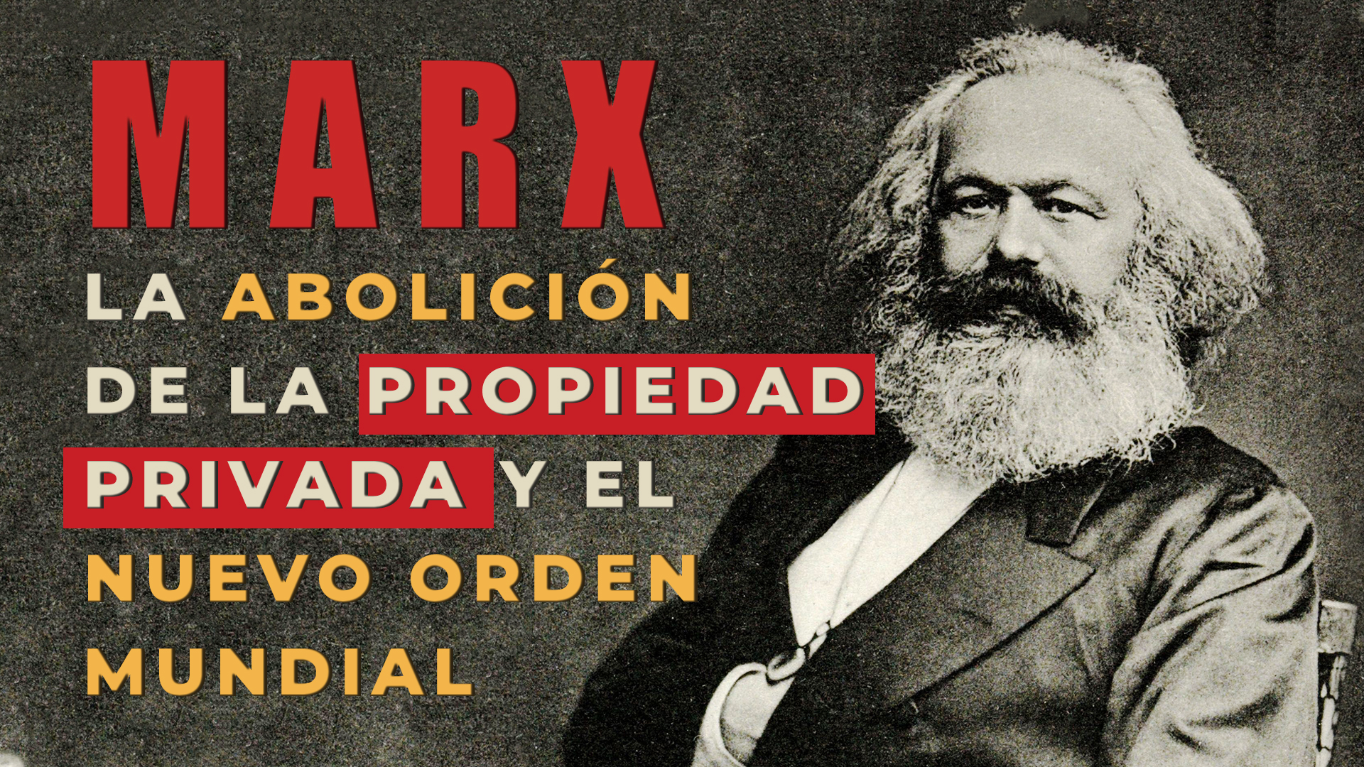 Marx y la abolición de la propiedad privada